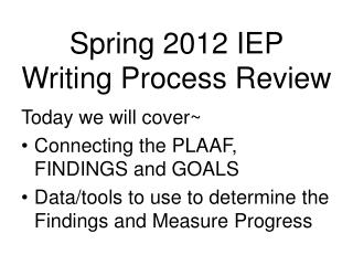 Spring 2012 IEP Writing Process Review