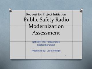 Request for Project Initiation Public Safety Radio Modernization Assessment
