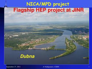 NICA/MPD project Flagship HEP project at JINR