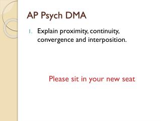 AP Psych DMA