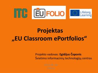 projektas eu classroom eportfolios