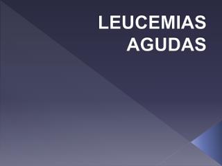 leucemias agudas