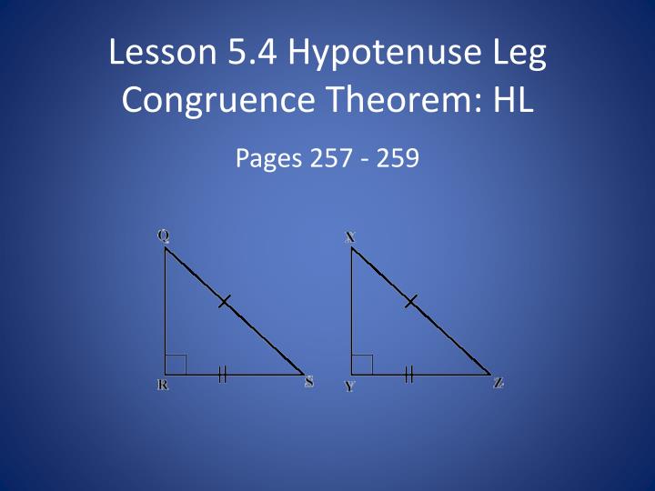 lesson 5 4 hypotenuse leg congruence theorem hl