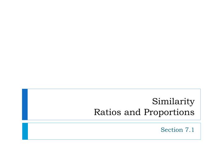 similarity ratios and proportions