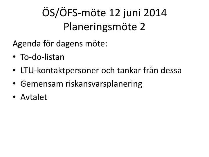 s fs m te 12 juni 2014 planeringsm te 2