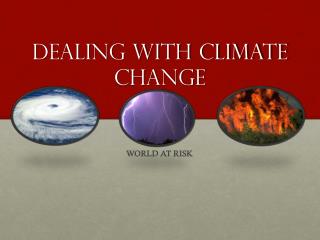 Dealing with Climate Change