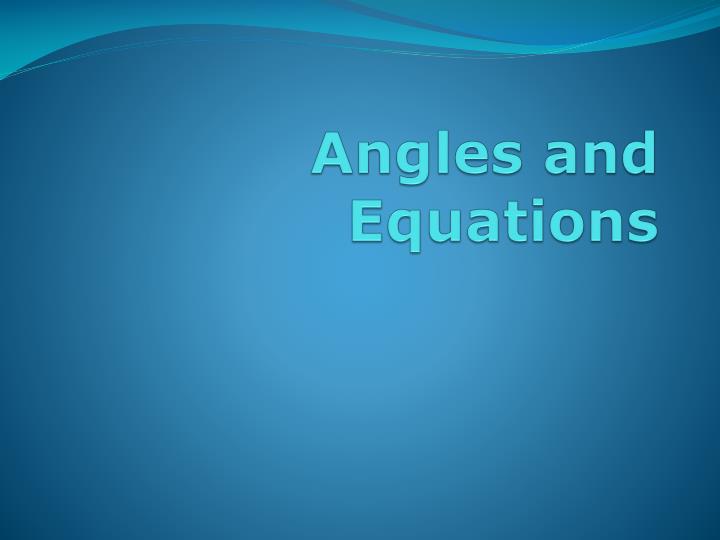 angles and equations