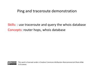 S kills : : use traceroute and query the whois database