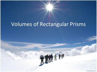 Volumes of Rectangular Prisms