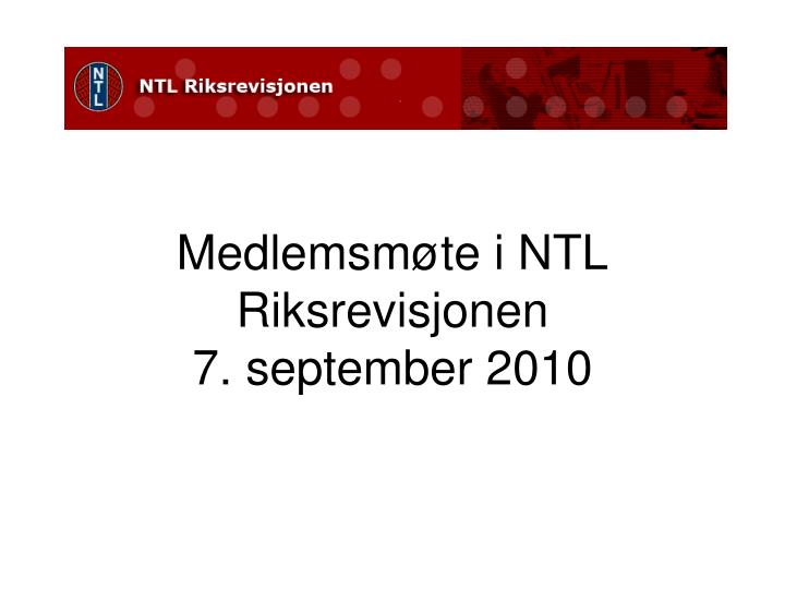 medlemsm te i ntl riksrevisjonen 7 september 2010