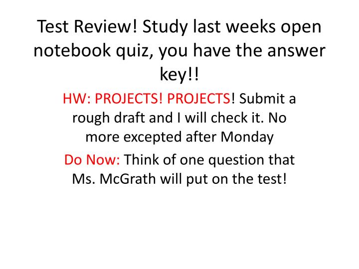 test review study last weeks open notebook quiz you have the answer key