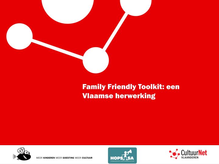 family friendly toolkit een vlaamse herwerking