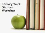 Literacy Work Stations Workshop - slide 1