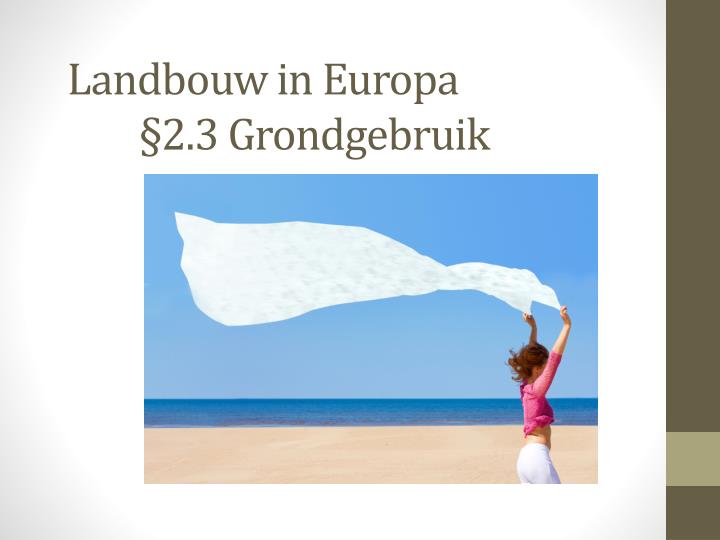 landbouw in europa 2 3 grondgebruik