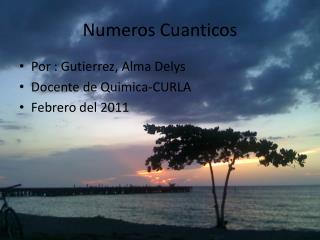 numeros cuanticos