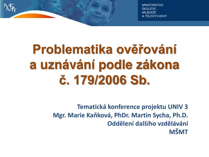 problematika ov ov n a uzn v n podle z kona 179 2006 sb