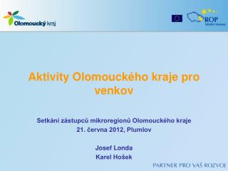 Aktivity Olomouckého kraje pro venkov