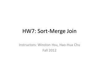 HW7: Sort-Merge Join