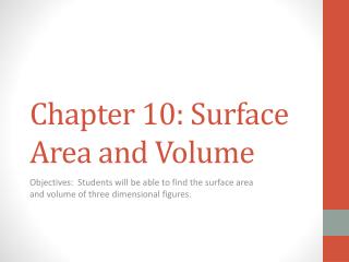Chapter 10: Surface Area and Volume
