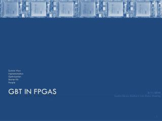 GBT in FPGAs
