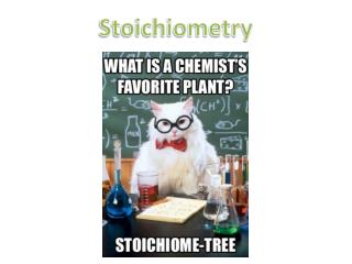 Stoichiometry