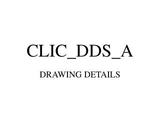 CLIC_DDS_A