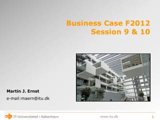 business case f2012 session 9 10