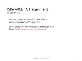 ISIS-MICE TGT alignment m. apollonio IC