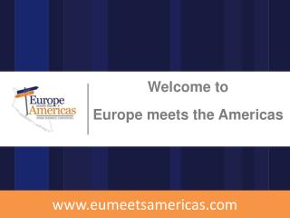Welcome to Europe meets the Americas