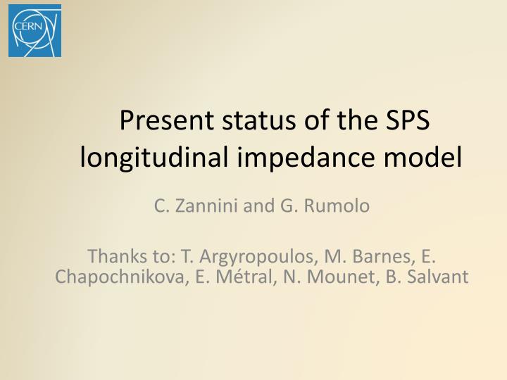 present status of the sps longitudinal impedance model