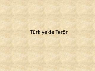 t rkiye de ter r