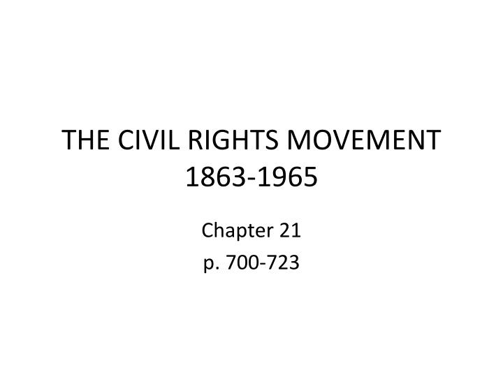 the civil rights movement 1863 1965