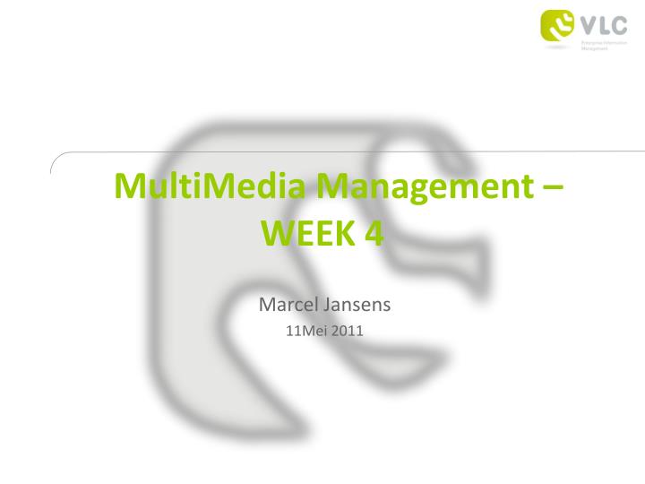 multimedia management week 4