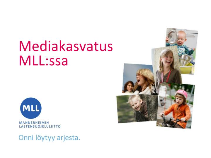 mediakasvatus mll ssa