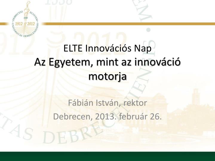 elte innov ci s nap az egyetem mint az innov ci motorja