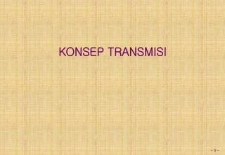 konsep transmisi
