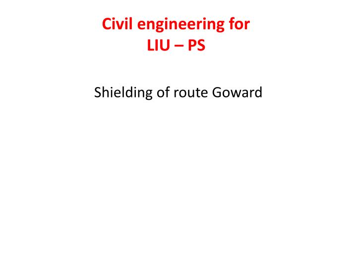 civil engineering for liu ps
