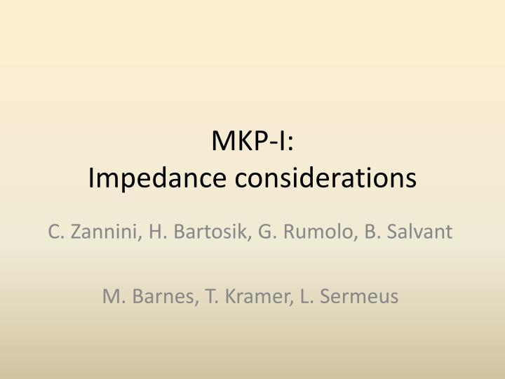 mkp i impedance considerations