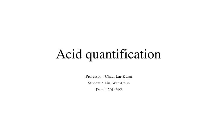 acid quantification