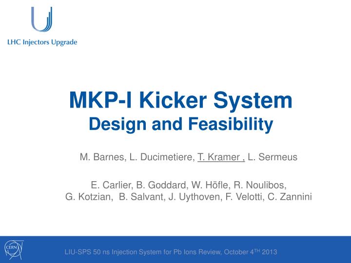 mkp i kicker system design and feasibility