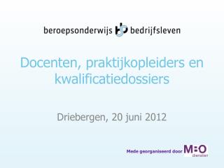 docenten praktijkopleiders en kwalificatiedossiers