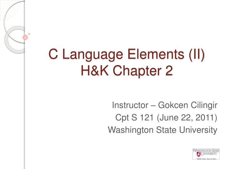 c language elements ii h k chapter 2