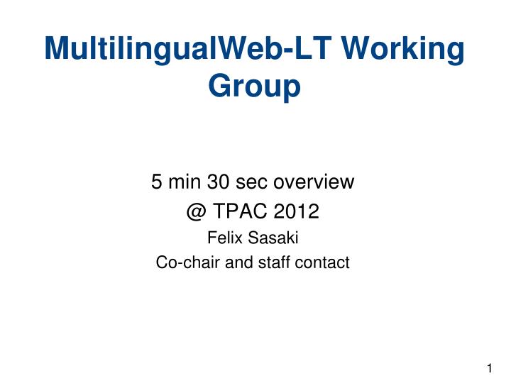 multilingualweb lt working group