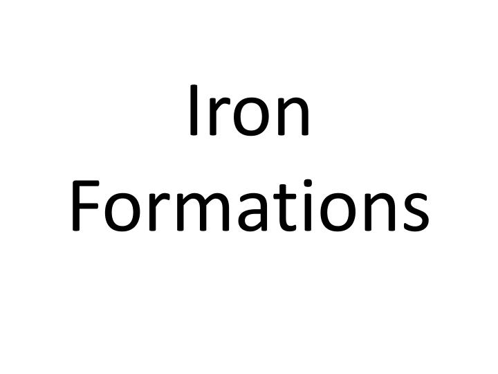 iron formations
