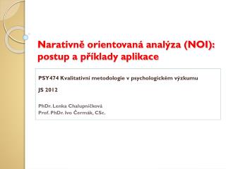 narativn orientovan anal za noi postup a p klady aplikace