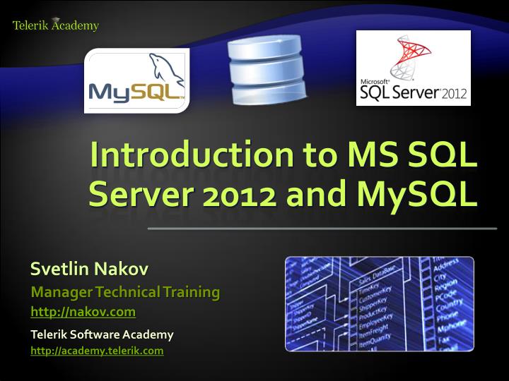 introduction to ms sql server 2012 and mysql
