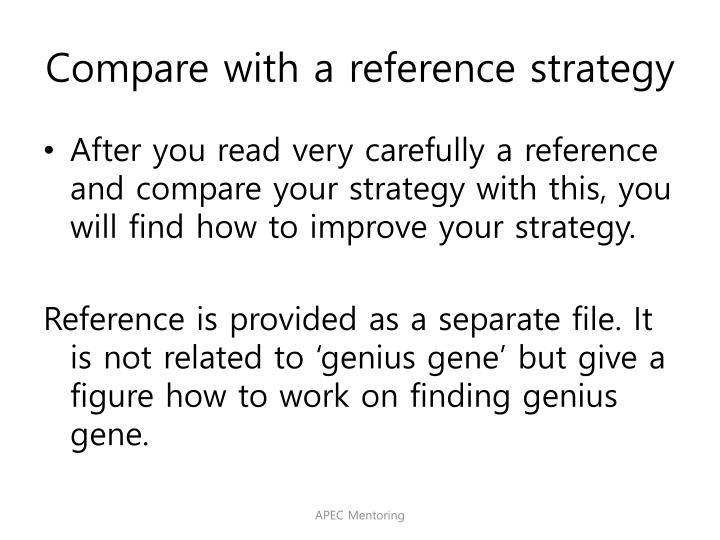 compare with a reference strategy