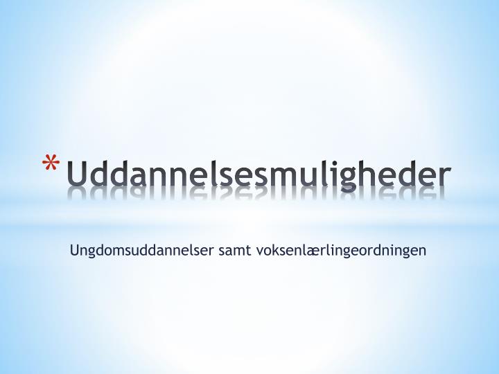 uddannelsesmuligheder