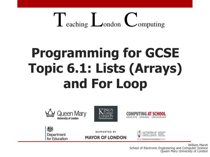 programming for gcse topic 6 1 lists arrays and for loop