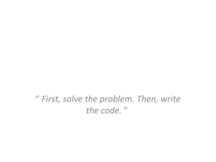 first solve the problem then write the code